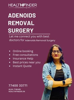 Adenoids Removal Surgery  Cost in Mumbai