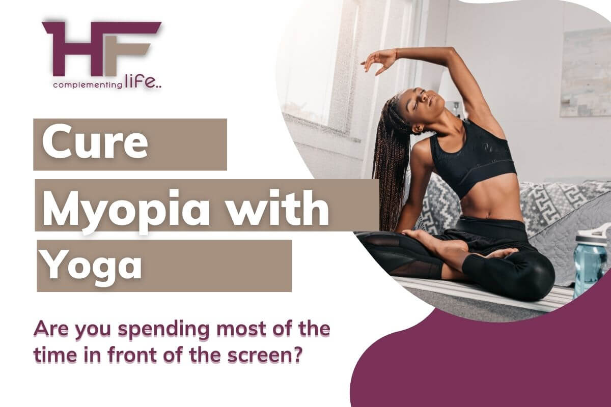 Cure Myopia With The Potentiality Of Yoga