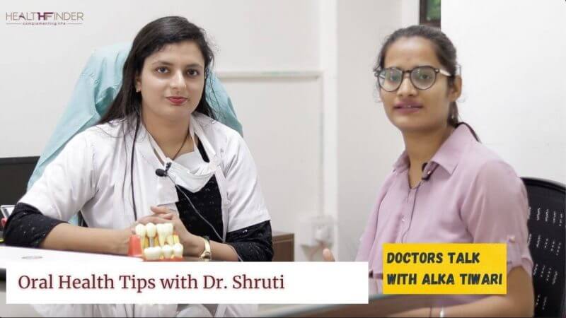Oral Health Tips with Dr. Shruti Panjrath | HF Doctors Talks With Alka