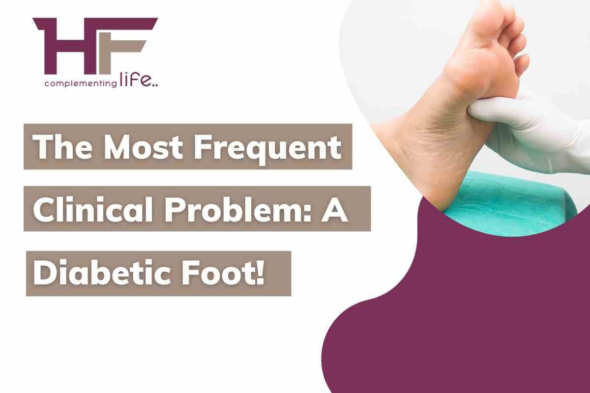 The Most Frequent Clinical Problem: A Diabetic Foot! 