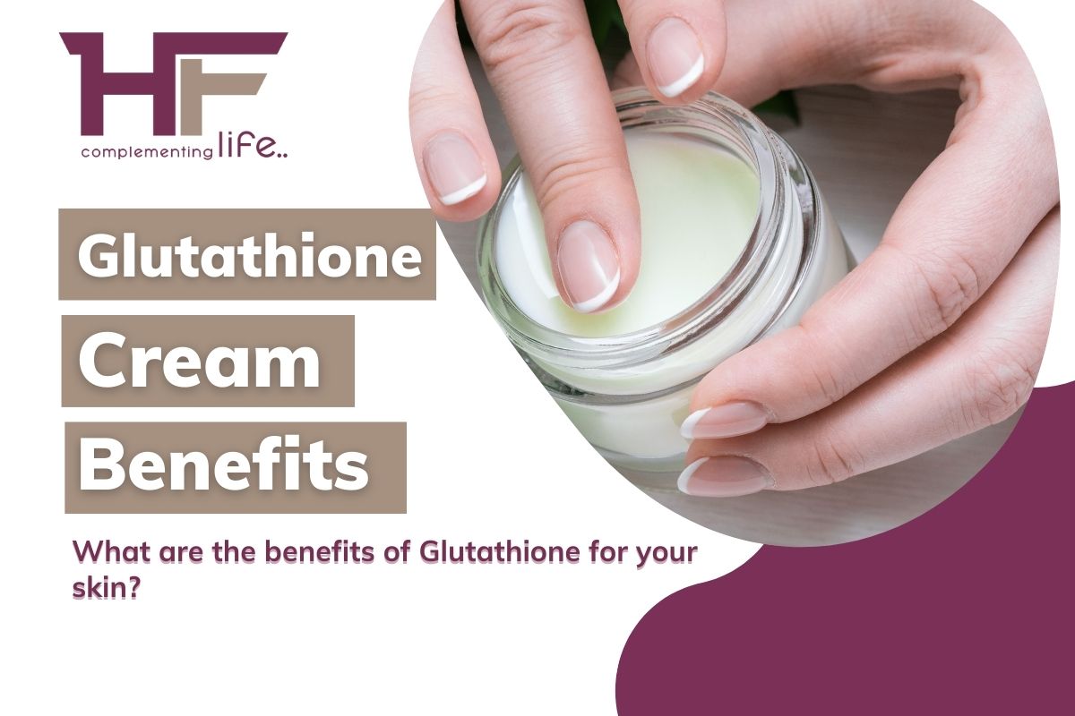 Benefits of Glutathione Creams