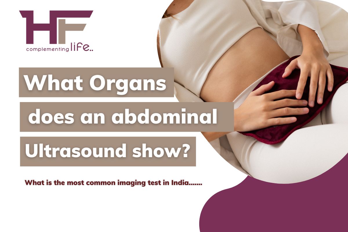 What organs does an abdominal ultrasound show? 