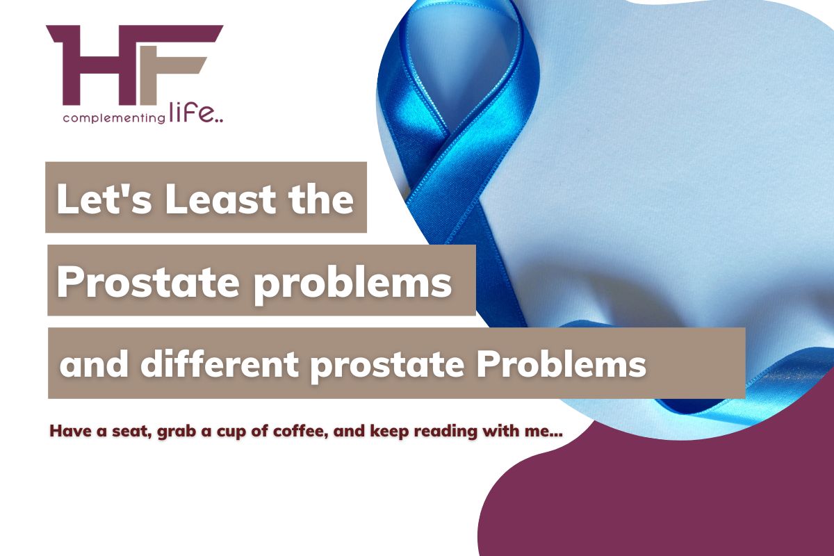 Let’s list the reasons for prostate problems!