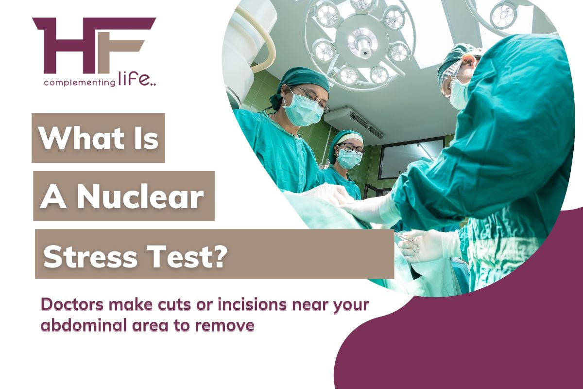 What Is A Nuclear Stress Test? 