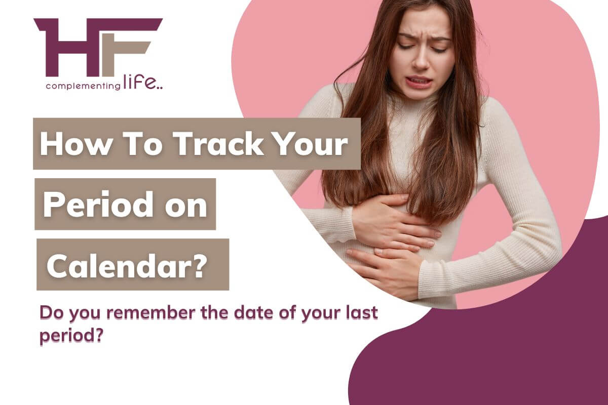 How To Track Your Period On Calendar?
